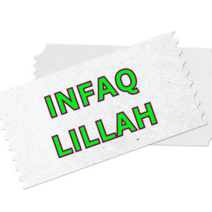Infaq Lillahi Ta'ala